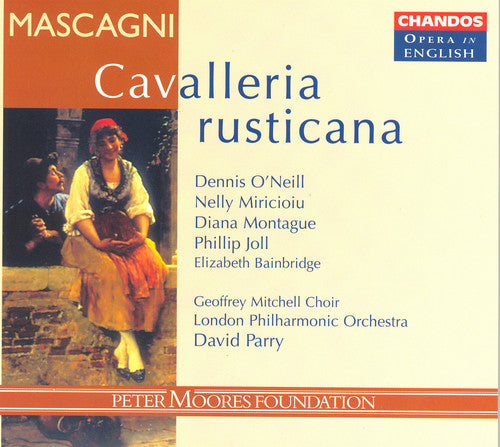 Mascagni / O'Neill / Miricioiu / Joll / Parry: Cavalleria Rusticana (Sung in English)