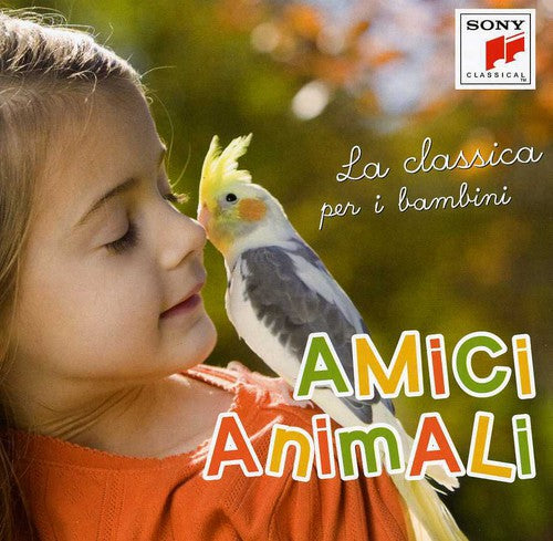 Amici Animali-La Classica Per I Bambin: Amici Animali-La Classica Per I Bambin