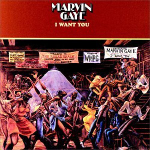 Gaye, Marvin: I Want You (remastered)
