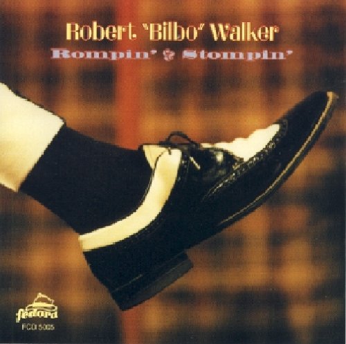 Walker, Robert Bilbo: Rompin & Stompin