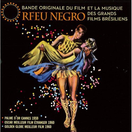 Jobim, Antonio Carlos: Orfeu Negro Et Grands Films Bresili