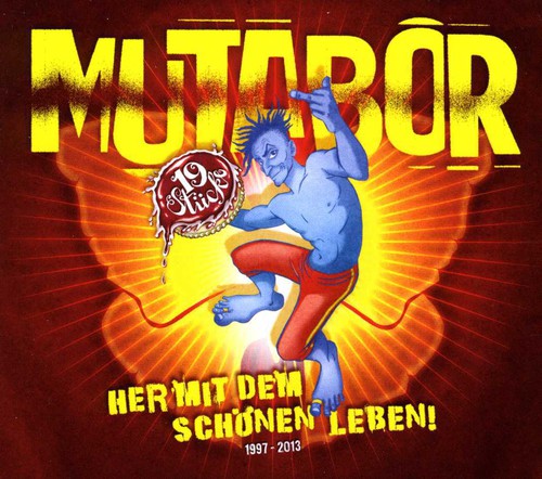 Mutabor: 22 Jahre-Her Mit Dem Schoenen Leben!