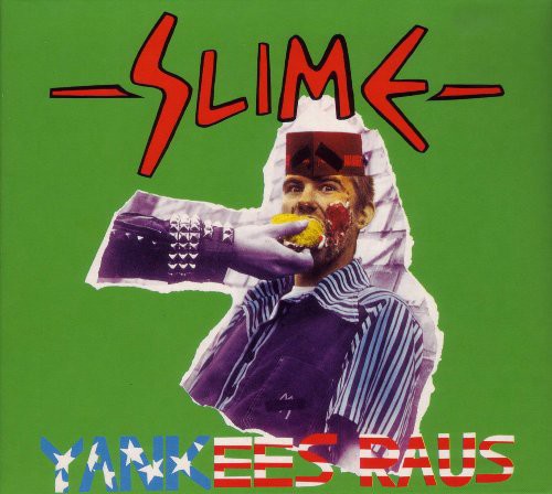 Slime: Yankees Raus