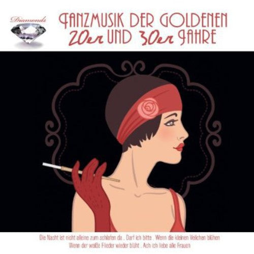 Tanzmusik Der Goldenen 20: Tanzmusik Der Goldenen 20