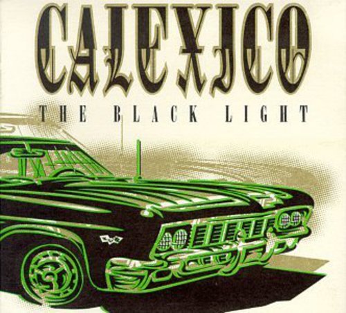 Calexico: Black Light