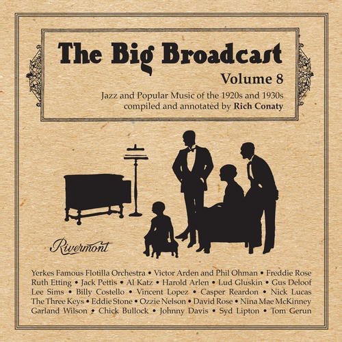 Big Broadcast 8: Jazz & Popular Music / Various: Big Broadcast, Vol. 8: Jazz and Popular Music Of The 1920S and 1930S