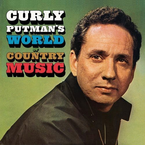 Putman, Curly: World of Country Music / Lonesome Country