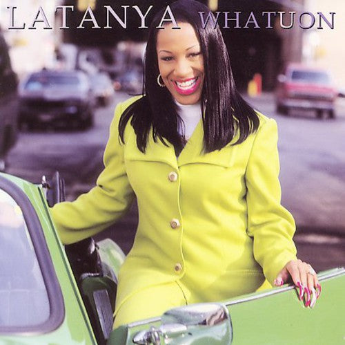 Latanya / Twista: What U on (X4)