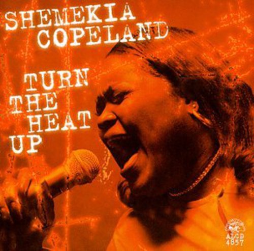 Copeland, Shemekia: Turn the Heat Up