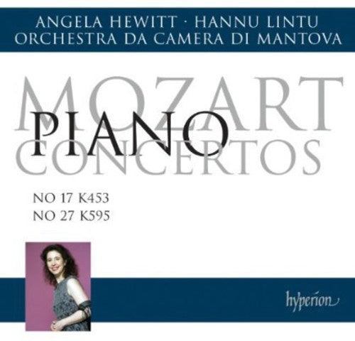 Mozart / Hewitt / Orch Da Camera / Lintu: Piano Ctos 17 & 27