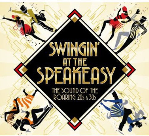 Swingin at the Speakeasy / Various: Swingin at the Speakeasy / Various