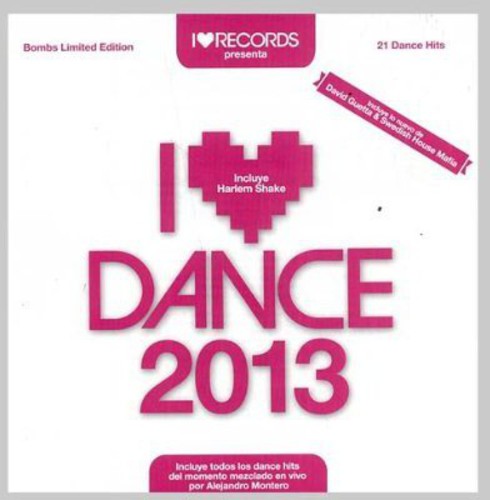 I Love Dance 2013: I Love Dance 2013