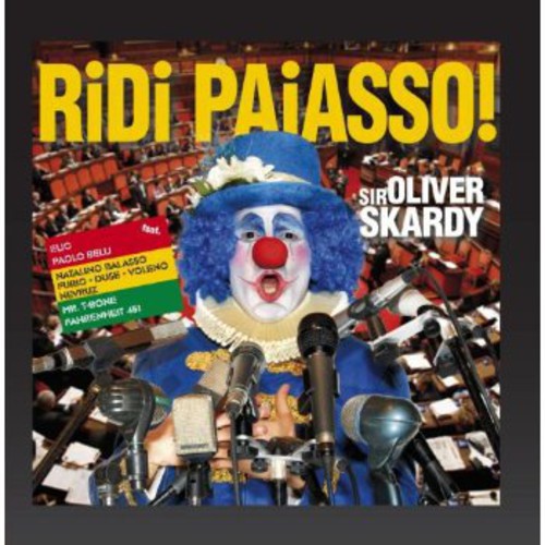 Skardy, Sir Oliver: Ridi Paiasso