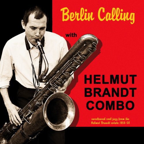 Brandt, Helmut Combo: Berlin Calling