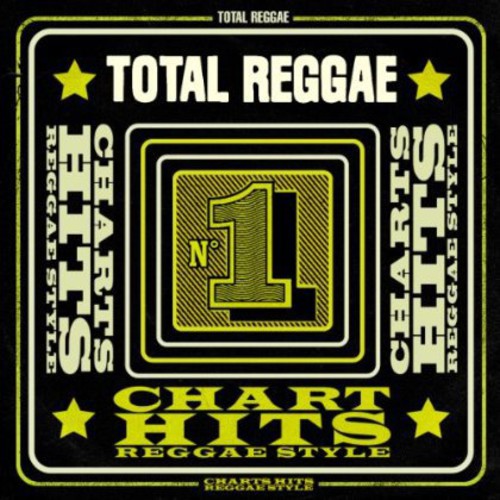 Total Reggae: Chart Hits in Reggae