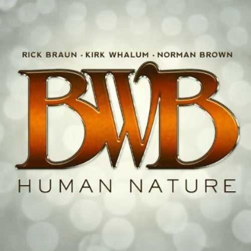 Bwb: Human Nature