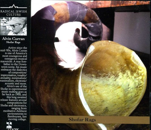 Curran, Alvin: Shofar Rags