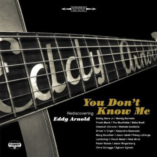 You Dont Know Me: Rediscovering Eddy Arnold / Var: You Don't Know Me: Rediscovering Eddy Arnold