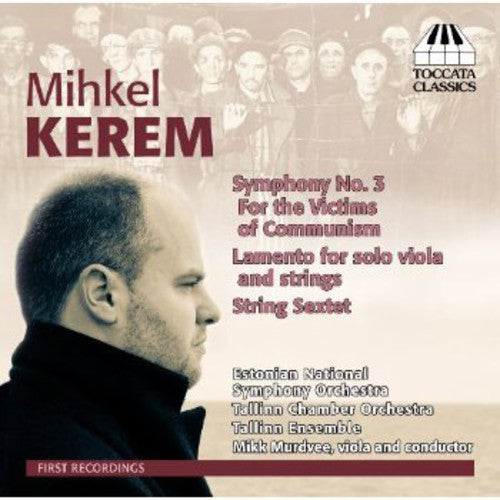 Kerem / Estonian National Sym Orch / Murdvee: Symphony No. 3 / Lamento / String Sextet