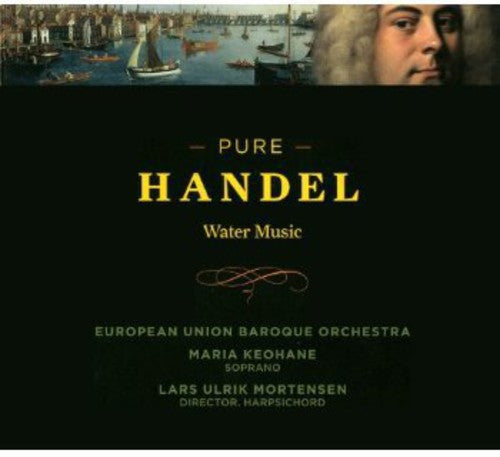 Handel / Mortensen / European Union Baroque Orch: Pure Handel