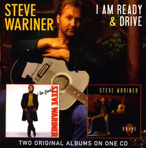 Wariner, Steve: I Am Ready/Drive