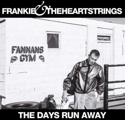 Frankie & the Heartstring: Days Run Away