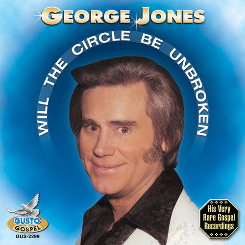 Jones, George: Will the Circle Be Broken