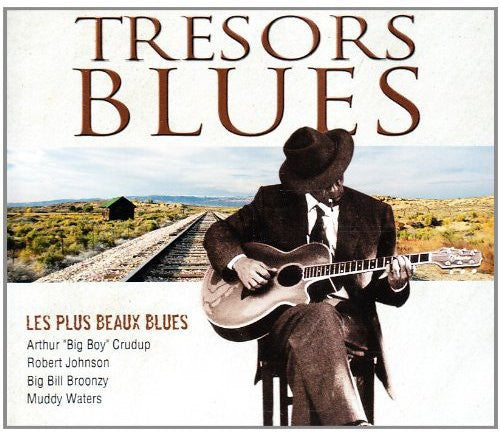 Tresors Du Blues: Tresors Du Blues