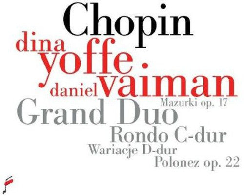 Chopin / Yoffe / Vaiman: Grand Duo Op 15 / Rondo Op 73