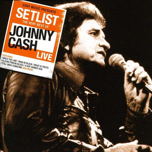 Cash, Johnny: Setlist: The Very Best of Johnny Cash