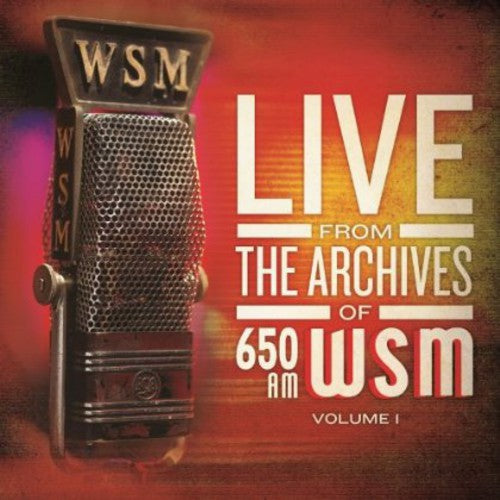 650 Am Wsm Live From the Archives 1 / Various: 650 Am Wsm Live From The Archives, Vol. 1