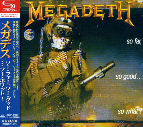 Megadeth: So Far. So Good So What