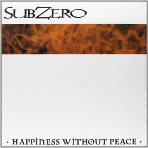 Subzero: Happiness Without Peace