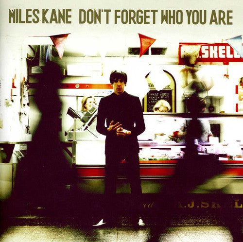 Kane, Miles: Don't Forget Who You Are: Deluxe Edition