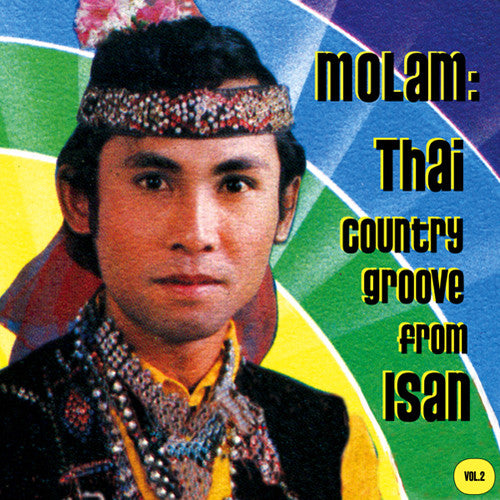 Molam: Thai Country Groove From Isan 2 / Var: Molam: Thai Country Groove from Isan Vol. 2