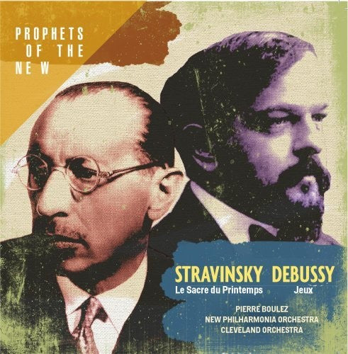 Stravinsky / Boulez: Stravinsky: Le Sacre Du Printe