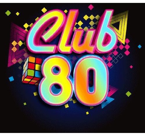 Club 80: Club 80