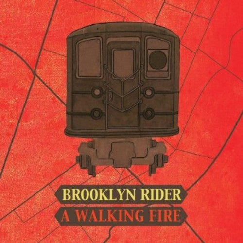 Brooklyn Rider: Walking Fire