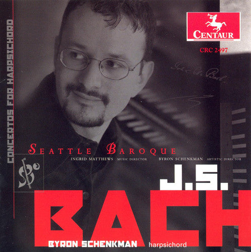 Bach / Schenkman / Seattle Baroque / Matthews: Concertos for Harpsichord (4)