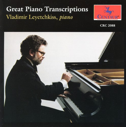 Balakirev / Leyetchkiss, Vladimir: Great Piano Transcriptions