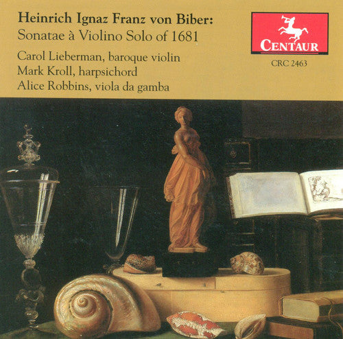 Biber / Liebermann / Kroll / Robbins: Sonatae a Violino Solo of 1681