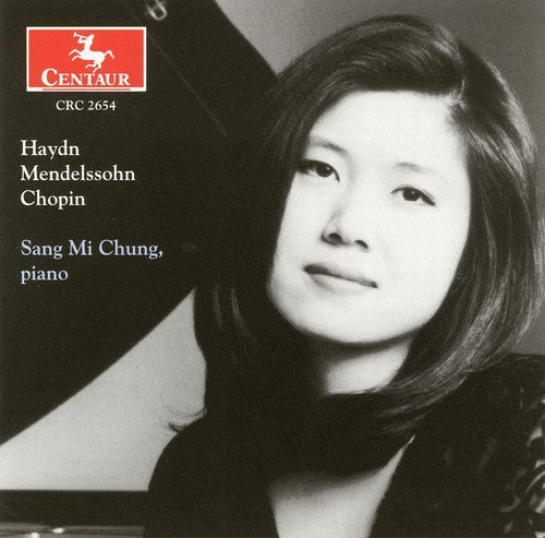 Haydn / Mendelssohn / Chopin / Chung: Sonata 43 / Songs Without Words / Mazurka