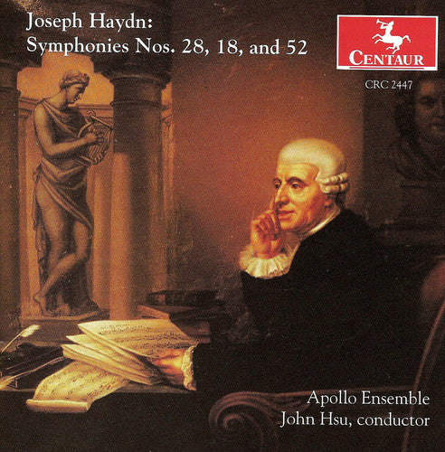 Haydn / Apollo Ensemble / Hsu, Joh: Sym 18 in G / Sym 28 in a / Sym 52 in C minor