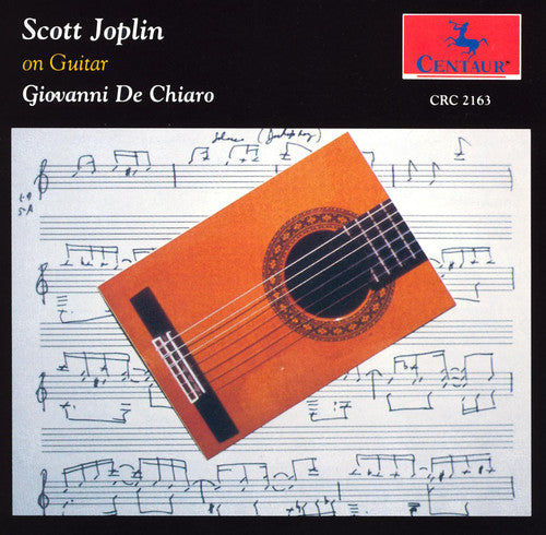 Joplin / De Chiaro: Scott Joplin on Guitar