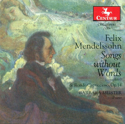 Mendelssohn / Meister: Song Without Workds / Rondo Capriccioso