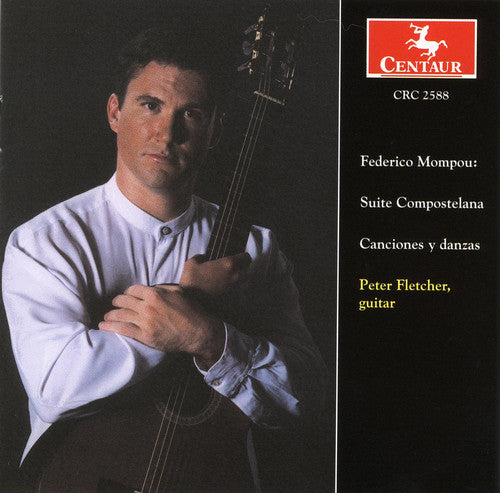 Mompou / Fletcher: Guitar Works