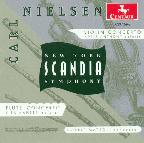 Nielsen / Anthony, Adele / Matson, Dorrit: Violin Concerto Op 33 / Flute Concerto