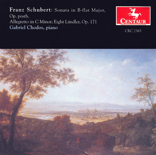 Schubert / Chodos: Sonata B FLT Posth / Allegretto C / 8 Landler