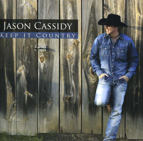 Cassidy, Jason: Keep It Country