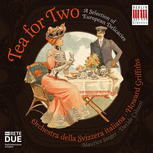 Ibert / Delius / Steger / Cabassi / Griffiths: Tea for Two